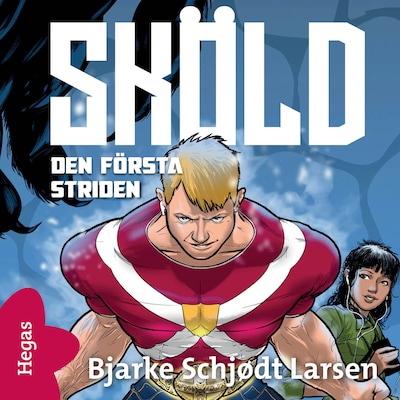 Sköld – Den första striden