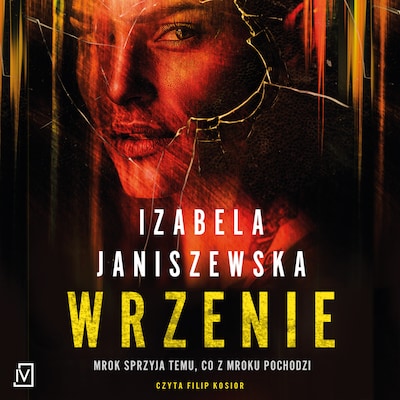 Wrzenie – okładka audiobooka, autor Izabela Janiszewska