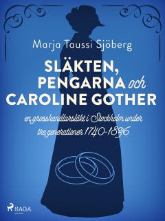Släkten, pengarna och Caroline Gother – omslag till ljudboken av Marja Taussi Sjöberg