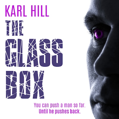 The Glass Box – omslag til lydbogen af Karl Hill