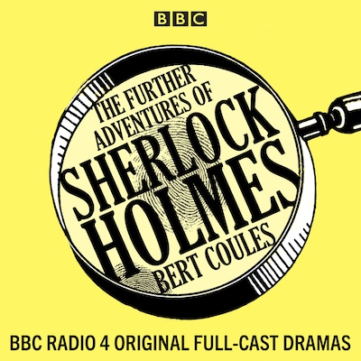 The Further Adventures of Sherlock Holmes – omslag til lydbogen af Bert Coules