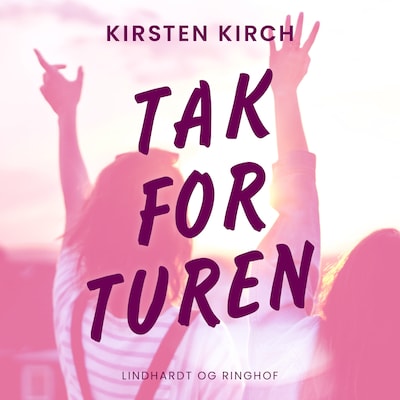 Tak for turen – omslag til lydbogen af Kirsten Kirch