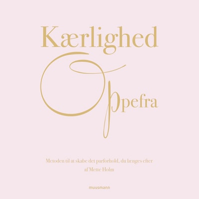 Kærlighed oppefra – omslag til lydbogen af Mette Holm