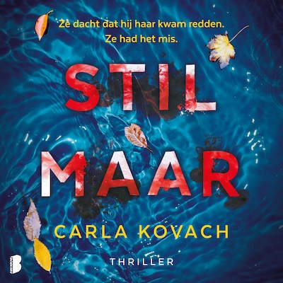 Stil maar
