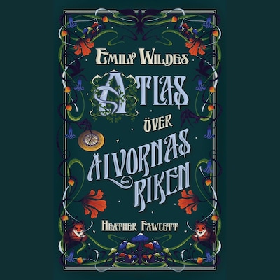 Emily Wildes atlas över älvornas riken