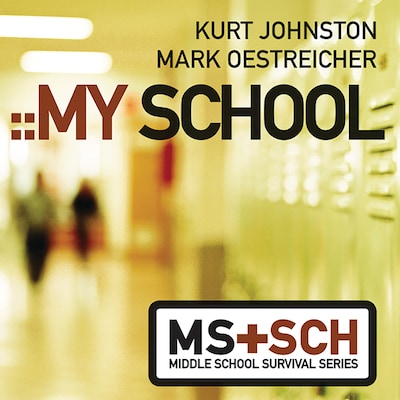 My School – omslag til lydbogen af Kurt Johnston, Mark Oestreicher