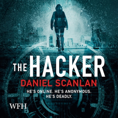 The Hacker – omslag til lydbogen af Daniel Scanlan