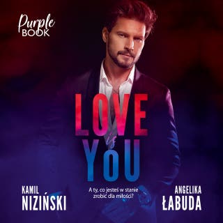 Love is YOU – okładka audiobooka, autor Angelika Łabuda, Kamil Niziński