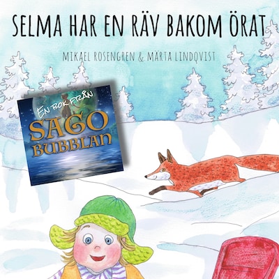Selma har en räv bakom örat