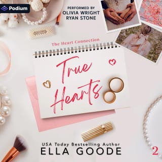 True Hearts: The Heart Connection, Book 2 – omslag till ljudboken av Ella Goode