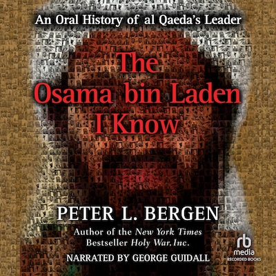 The Osama bin Laden I Know