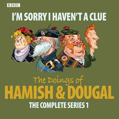 I'm Sorry I Haven't A Clue: Hamish And Dougal Series 1 – omslag til lydbogen af Barry Cryer, Graeme Garden