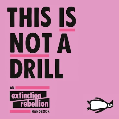 This Is Not A Drill – omslag til lydbogen af Extinction Rebellion