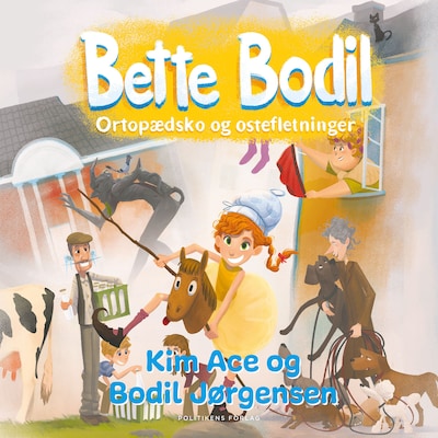 Bette Bodil - ortopædsko og ostefletninger – omslag til lydbogen af Bodil Jørgensen, Kim Ace