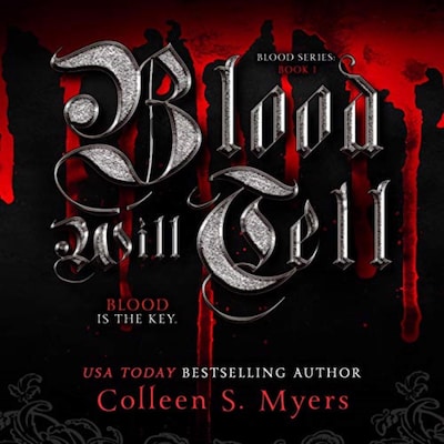 Blood Will Tell:The Blood Is the Key – omslag til lydbogen af Colleen S. Myers