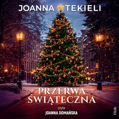 Przerwa świąteczna – okładka audiobooka, autor Joanna Tekieli