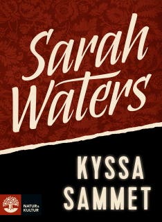Kyssa sammet – omslag till ljudboken av Sarah Waters