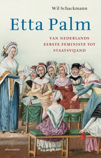 Etta Palm: van Nederlands eerste feministe tot staatsvijand