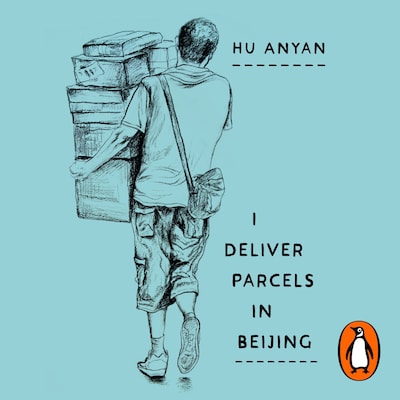 I Deliver Parcels in Beijing – omslag til lydbogen af Hu AnYan