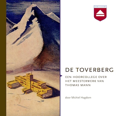De Toverberg – omslag van het luisterboek van Michiel Hagdorn