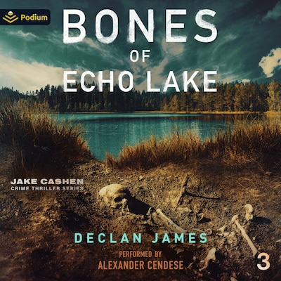 Bones of Echo Lake – omslag til lydbogen af Declan James