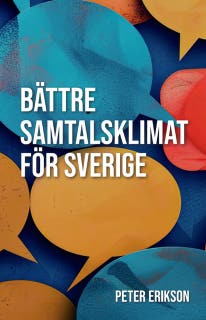 Bättre samtalsklimat för Sverige – omslag till ljudboken av Peter Erikson