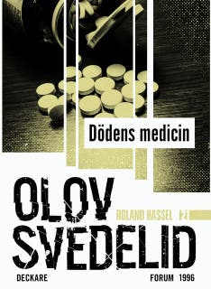 Dödens medicin : en Roland Hassel-thriller – omslag till ljudboken av Olov Svedelid
