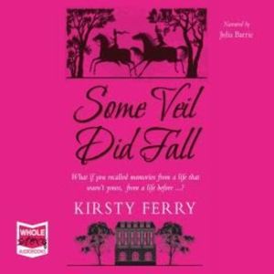 Some Veil Did Fall – okładka audiobooka, autor Kirsty Ferry