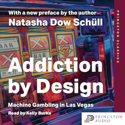 Addiction by Design – omslag til lydbogen af Natasha Dow Schüll