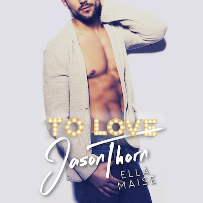 To Love Jason Thorn