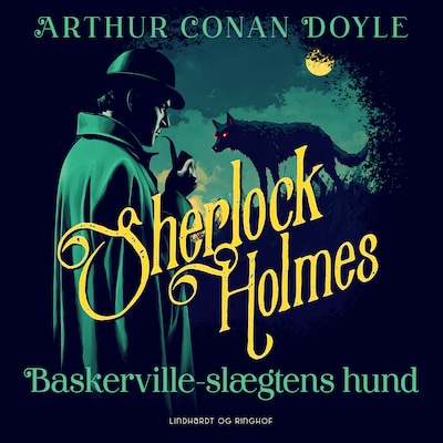 Baskerville–slægtens hund – omslag til lydbogen af Arthur Conan Doyle