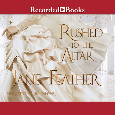 Rushed to the Altar – omslag til lydbogen af Jane Feather