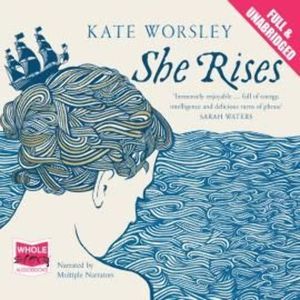 She Rises – okładka audiobooka, autor Kate Worsley