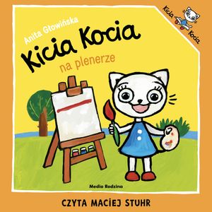 Kicia Kocia na plenerze – okładka audiobooka, autor Anita Głowińska