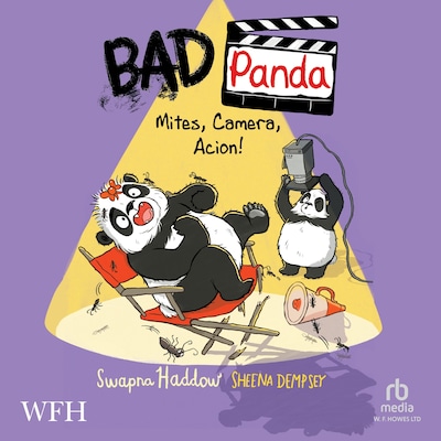 Bad Panda: Mites, Camera, Action! – omslag til lydbogen af Swapna Haddow