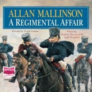 A Regimental Affair – okładka audiobooka, autor Allan Mallinson
