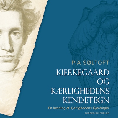Kierkegaard og kærlighedens kendetegn – omslag til lydbogen af Pia Søltoft