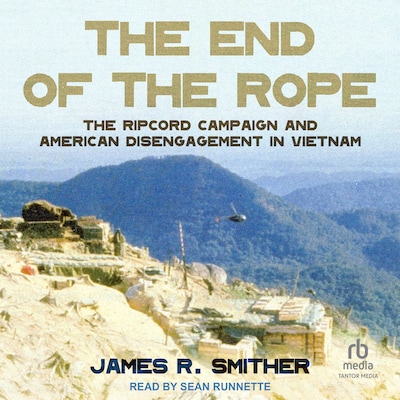 The End of the Rope – omslag til lydbogen af James R. Smither