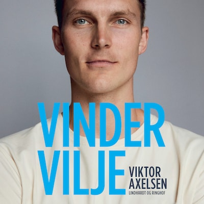 Vindervilje – omslag til lydbogen af Nikolaj Albrectsen, Axelsen Sport Consult, Viktor Axelsen