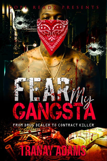Fear My Gangsta – omslag til lydbogen af Tranay Adams