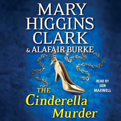 The Cinderella Murder – omslag til lydbogen af Alafair Burke, Mary Higgins Clark