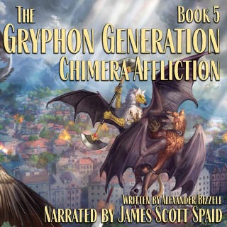 The Gryphon Generation 5: Chimera Affliction