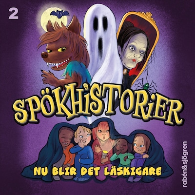 Spökhistorier : nu blir det läskigare!