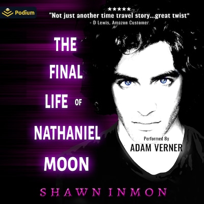 The Final Life of Nathaniel Moon – omslag til lydbogen af Shawn Inmon