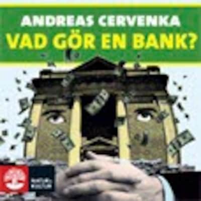 Vad gör en bank?