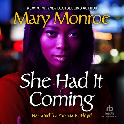 She Had It Coming – omslag til lydbogen af Mary Monroe