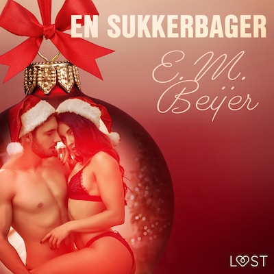 3. december: En sukkerbager – en erotisk julekalender – omslag til lydbogen af E. M. Beijer
