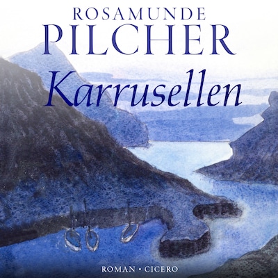Karrusellen – omslag til lydbogen af Rosamunde Pilcher