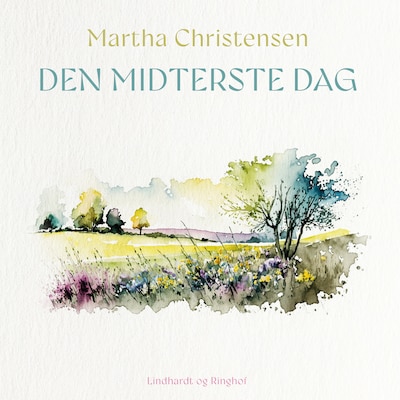 Den midterste dag – omslag til lydbogen af Martha Christensen