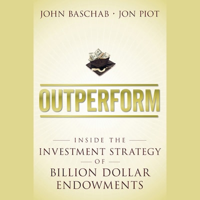 Outperform – omslag til lydbogen af John Baschab, Jon Piot